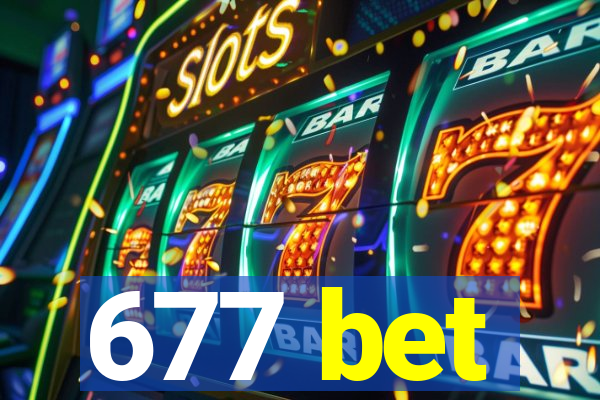 677 bet